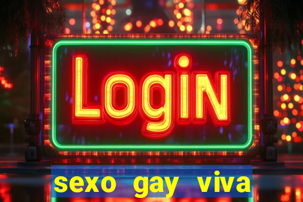 sexo gay viva local santos